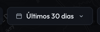 Botão com um ícone de calendário e o texto Últimos 30 dias, com uma seta para baixo à direita.