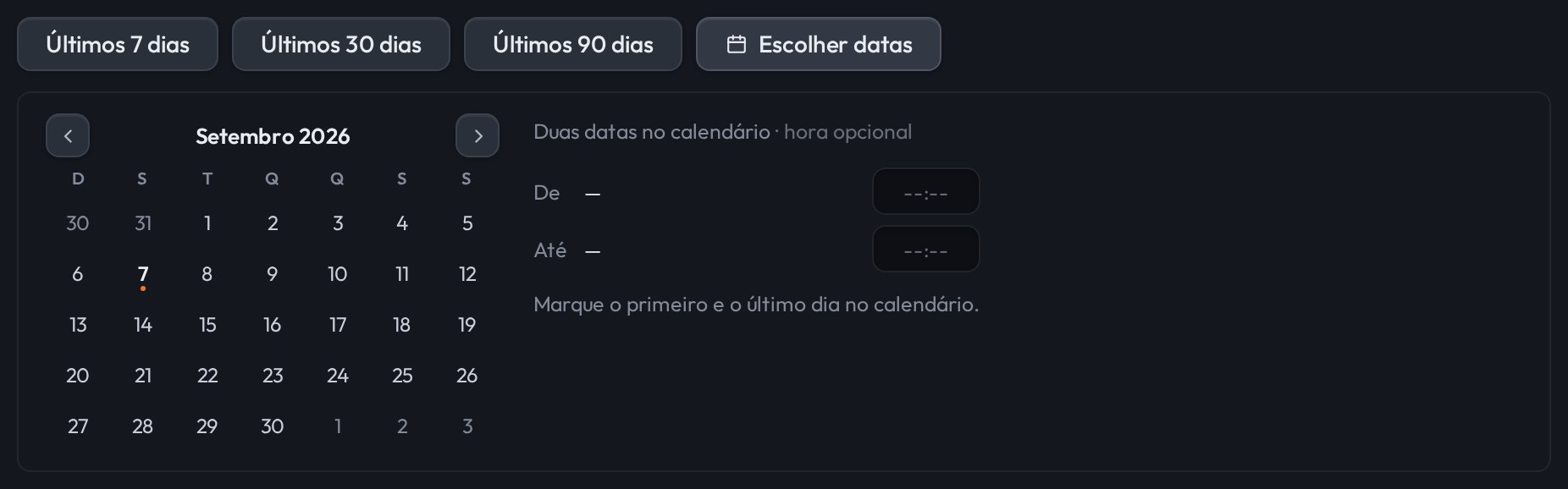 O bloco de período com Escolher datas ativo, mostrando o calendário do mês com os dias clicáveis e os campos de hora de início e de fim.